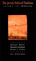 The Jewish Political Tradition: Volume Ii: Membership