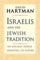Israelis and the Jewish Tradition: An Ancient People Debating Its Future