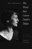 The Word That Causes Death's Defeat: Poems Of Memory
