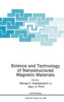Science and Technology of Nanostructured Magnetic Materials