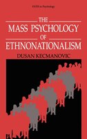 The Mass Psychology of Ethnonationalism