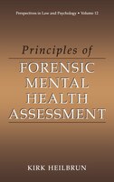 Principles of Forensic Mental Health Assessment