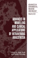 Advances in Modelling and Clinical Applications of Intravenous Anaesthesia