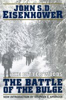 The Bitter Woods: The Battle Of The Bulge