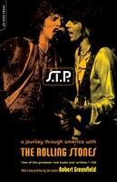 S.T.P.: A Journey Through America With The Rolling Stones