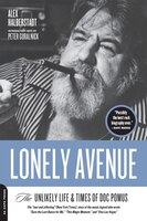Lonely Avenue: The Unlikely Life and Times of Doc Pomus