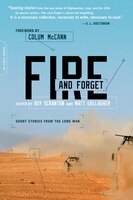 Fire and Forget: Short Stories