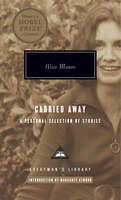 Carried Away: A Selection of Stories