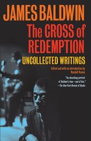 The Cross Of Redemption: Uncollected Writings