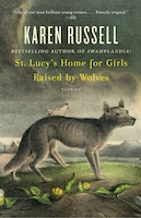 st lucys home for girls raised by wolves