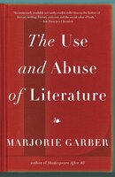 The Use And Abuse Of Literature