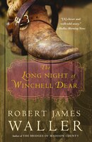 The Long Night of Winchell Dear: A Novel
