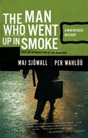 The Man Who Went Up In Smoke: A Martin Beck Police Mystery (2)