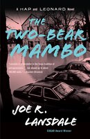 The Two-bear Mambo: A Hap And Leonard Novel (3)
