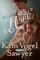 Room for Hope: A Novel