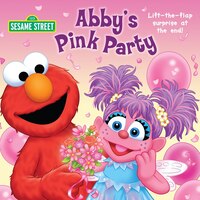 Abby's Pink Party (sesame Street)