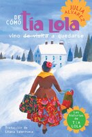 de Como Tia Lola Vino (de Visita) A Quedarse