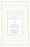 Devotions for a Deeper Life: A Daily Devotional