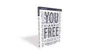 You Are Free Study Guide: Be Who You Already Are