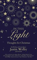 In This Light: Thoughts For Christmas