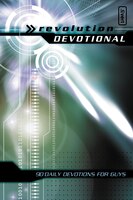 Revolution Devotional: 90 Daily Devotions For Guys