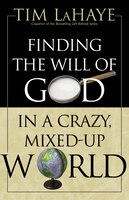 Finding The Will Of God In A Crazy, Mixed-up World