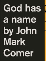 God Has A Name