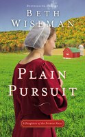Plain Pursuit (A Daughters of the Promise Novel)