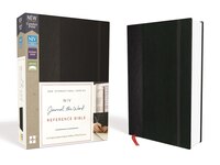 Niv, Journal The Word Reference Bible, Hardcover, Black, Red Letter, Comfort Print: Let Scripture Explain Scripture. Reflect On Wh