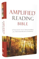 Amplified Reading Bible, Hardcover: A Paragraph-style Amplified Bible For A Smoother Reading Experience