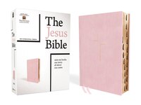 The Jesus Bible, Niv Edition, Leathersoft Over Board, Pink, Thumb Indexed, Comfort Print