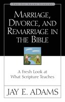 marriage divorce and remarriage in the bible