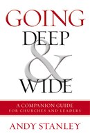 Going Deep and   Wide: A Companion Guide for Churches and Leaders