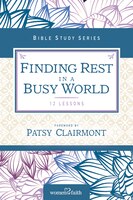 Finding Rest In A Busy World