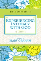 Experiencing Intimacy With God