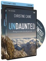 Undaunted Study Guide With Dvd: Daring To Do What God Calls You To Do