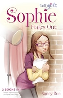 Sophie Flakes Out