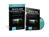 Death And Resurrection Of The Messiah Discovery Guide With Dvd: Bringing God's Shalom To A World In Chaos