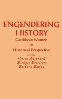 Engendering History: Cultural and Socio-Economic Realities in Africa