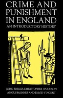 Crime and Punishment in England, 1100-1990: An Introductory History