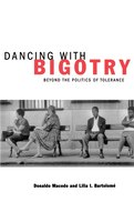 Dancing With Bigotry: Beyond The Politics Of Tolerance