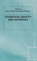 Toleration, Identity and Difference