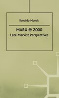 Marx@2000: Late Marxist Perspectives