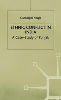 Ethnic Conflict in India: A Case-Study of Punjab