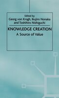 Knowledge Creation: A Source of Value