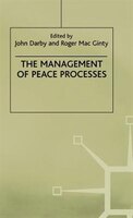 The Management of Peace Processes