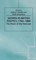 Women in British Politics, 1780-1860: The Power of the Petticoat