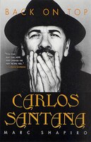 Carlos Santana: Back On Top