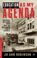 Education As My Agenda: Gertrude Williams, Race, and the Baltimore Public Schools