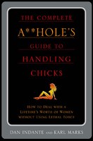 The Complete Asshole's Guide to Handling Chi